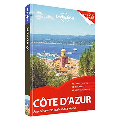 Emprunter Côte d'Azur. Pour découvrir le meilleur de la région, Edition 2016 livre