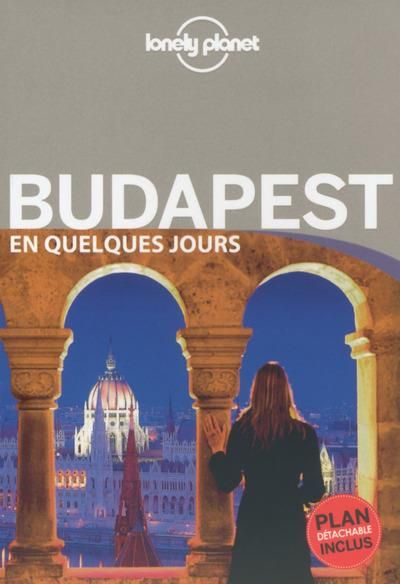 Emprunter Budapest en quelques jours. Edition 2016 livre