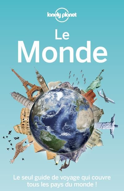 Emprunter Le Monde. Le seul guide qui couvre tous les pays du monde ! 2e édition livre