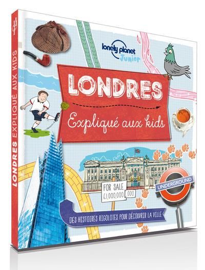 Emprunter Londres expliqué aux kids livre