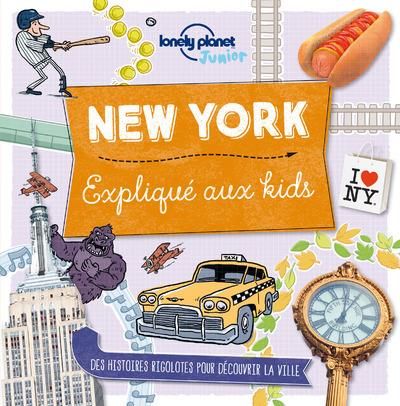 Emprunter New York expliqué aux kids livre