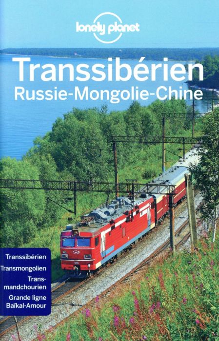 Emprunter Transsibérien. Russie-Mongolie-Chine, 6e édition livre