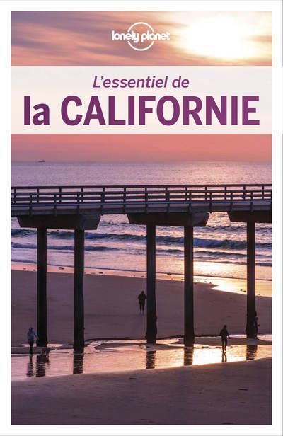 Emprunter L'essentiel de la Californie. 3e édition revue et augmentée livre