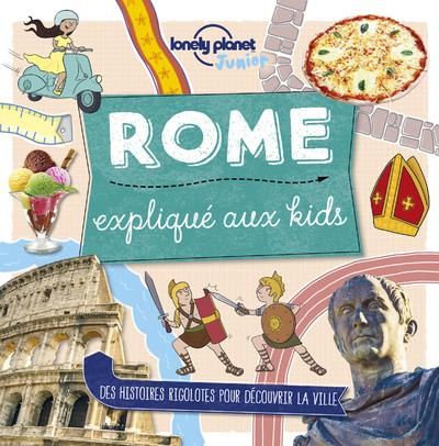 Emprunter Rome expliqué aux kids livre