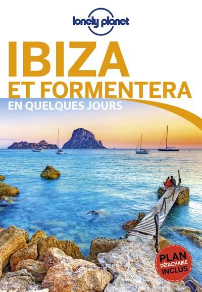 Emprunter Ibiza et Formentera en quelques jours. 3e édition. Avec 1 Plan détachable livre