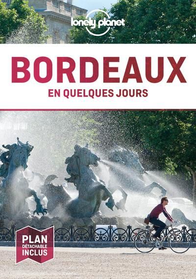 Emprunter Bordeaux en quelques jours. 6e édition. Avec 1 Plan détachable livre