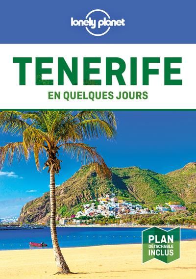 Emprunter Tenerife en quelques jours. 2e édition. Avec 1 Plan détachable livre