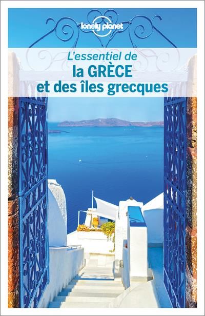 Emprunter L'essentiel de la Grèce et des îles grecques. Avec 1 Plan détachable livre