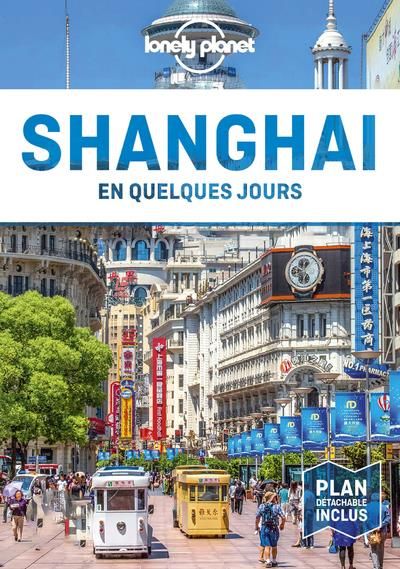 Emprunter Shanghai en quelques jours. 4e édition. Avec 1 Plan détachable livre