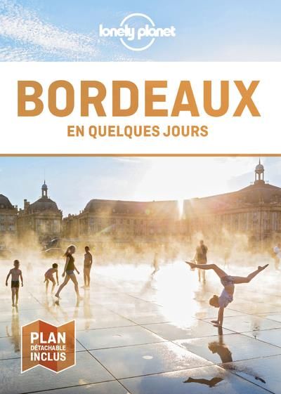 Emprunter Bordeaux en quelques jours. 7e édition. Avec 1 Plan détachable livre