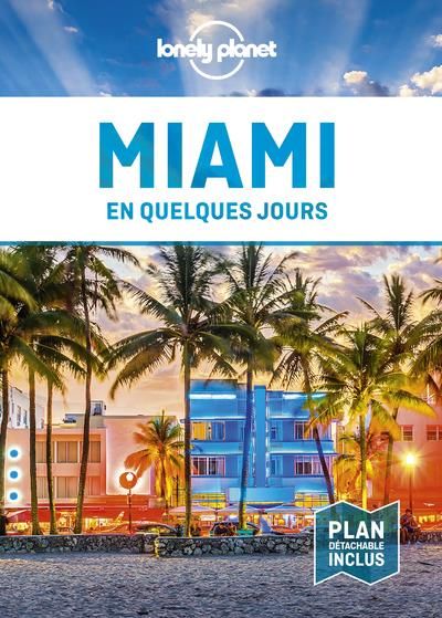 Emprunter Miami en quelques jours. 2e édition. Avec 1 Plan détachable livre