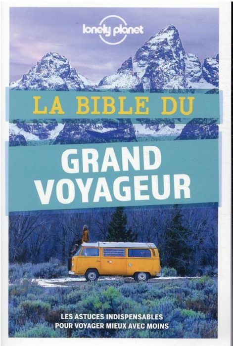 Emprunter La bible du grand voyageur. 5e édition livre