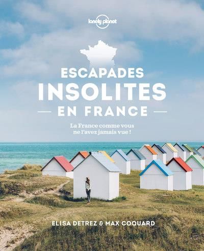 Emprunter Escapades insolites en France livre