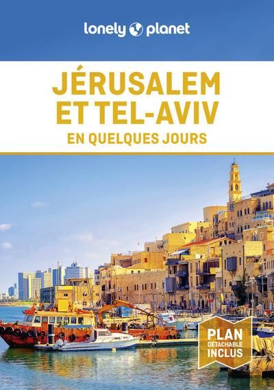Emprunter Jérusalem-Tel Aviv en quelques jours. 2e édition. Avec 1 Plan détachable livre