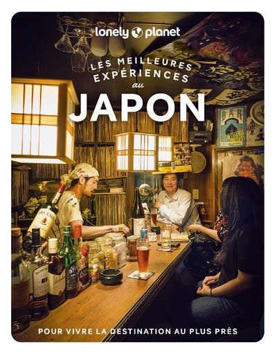 Emprunter Les meilleures Expériences au Japon livre