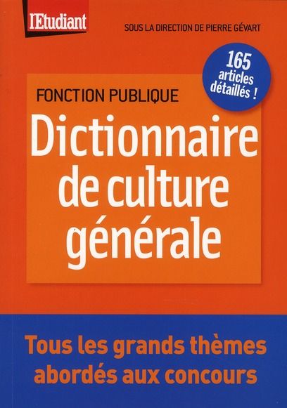 Emprunter Dictionnaire de culture générale. A l'usage des candidats aux concours administratifs livre