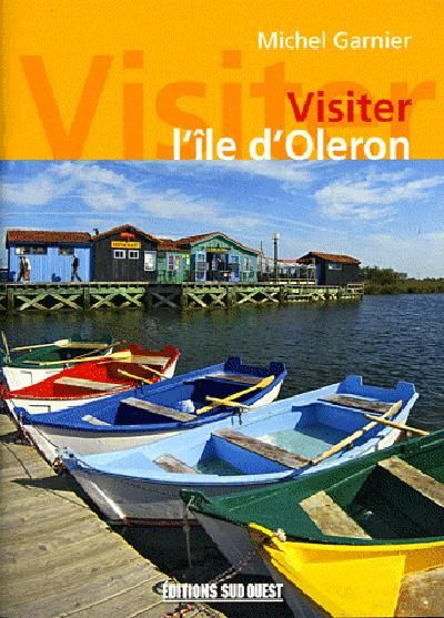 Emprunter Visiter l'île d'Oléron livre
