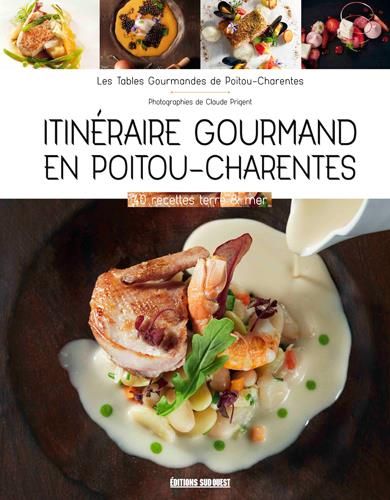 Emprunter Itinéraire gourmand en Poitou-Charentes livre