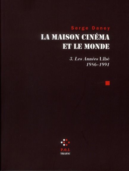 Emprunter LA MAISON CINEMA ET LE MONDE - VOL03 - LES ANNEES 