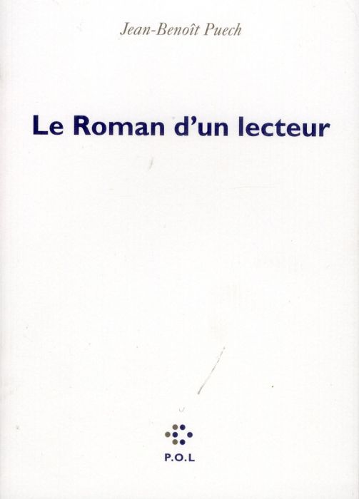 Emprunter LE ROMAN D'UN LECTEUR livre