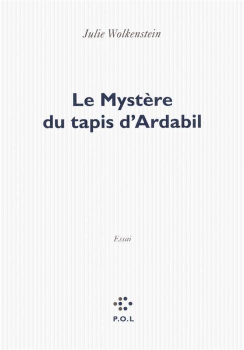 Emprunter Le mystère du tapis d'Ardabil livre