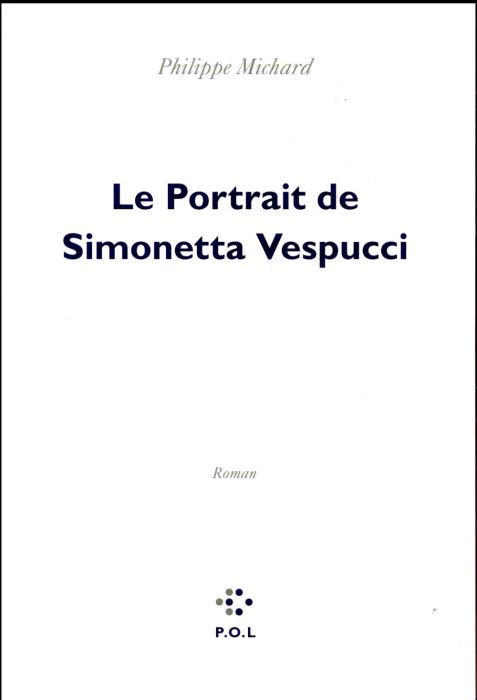 Emprunter Le portrait de Simonetta Vespucci livre
