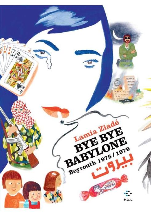 Emprunter BYE BYE BABYLONE - BEYROUTH 1975 / 1979 livre
