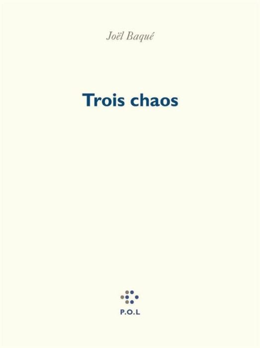 Emprunter Trois chaos livre