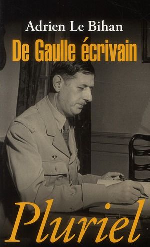 Emprunter De Gaulle écrivain livre