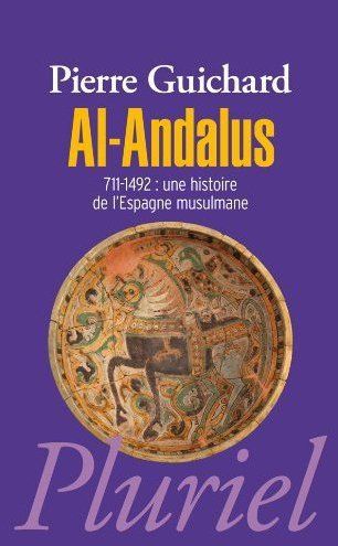 Emprunter Al-Andalus. 711-1492 : Une histoire de l'Espagne musulmane livre