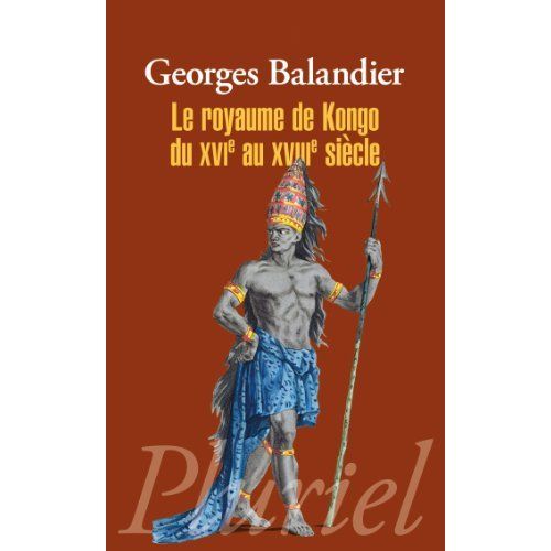 Emprunter Le royaume de Kongo du XVIe au XVIIIe siècle livre