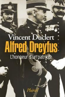 Emprunter Alfred Dreyfus l'honneur d'un patriote livre