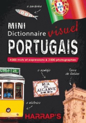 Emprunter Mini dictionnaire visuel portugais. 4 000 mots et expressions & 2 000 photographies livre