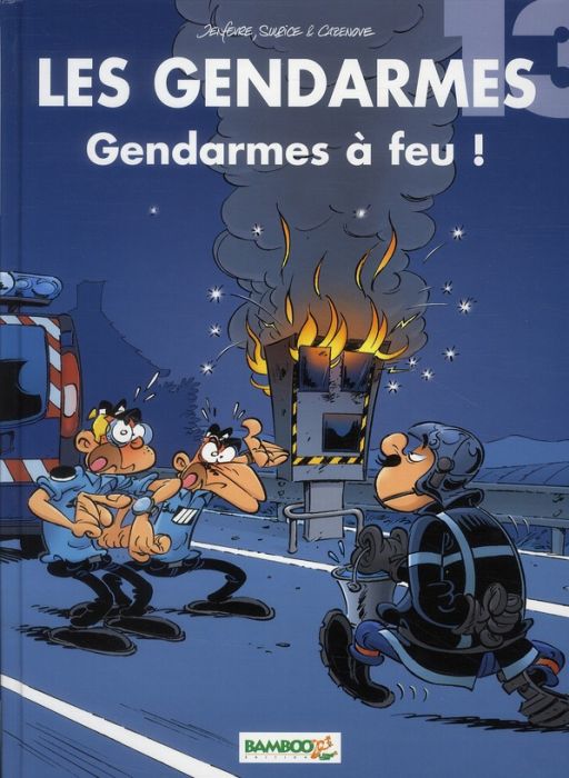 Emprunter Les Gendarmes Tome 13 : Gendarmes à feu ! livre