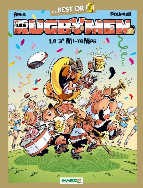 Emprunter Les Rugbymen : La 3e mi-temps. Avec 1 CD audio livre