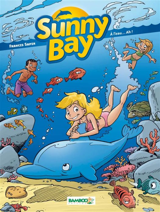 Emprunter Sunny Bay Tome 2 livre