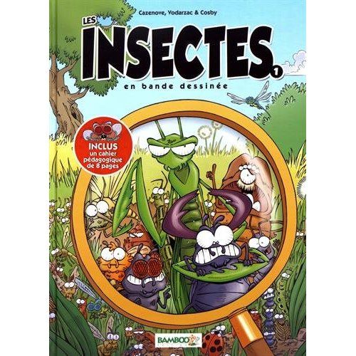 Emprunter Les insectes en bande dessinée Tome 1 : Avec un cahier pédagogique de 8 pages livre