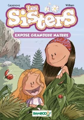 Emprunter Les Sisters Tome 1 : Exposé grandeur nature livre