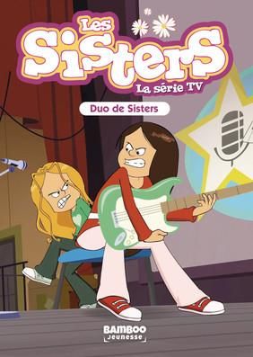 Emprunter Les sisters - La série TV Tome 39 : Duo de Sisters livre