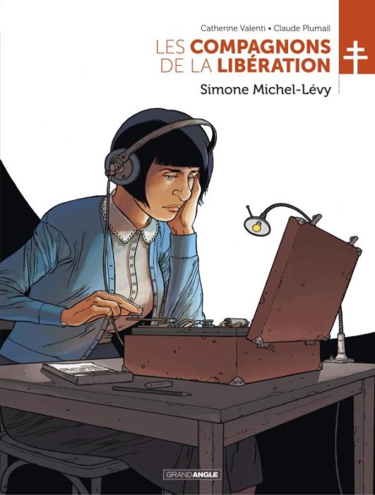 Emprunter Les Compagnons de la Libération : Simone Michel-Lévy livre