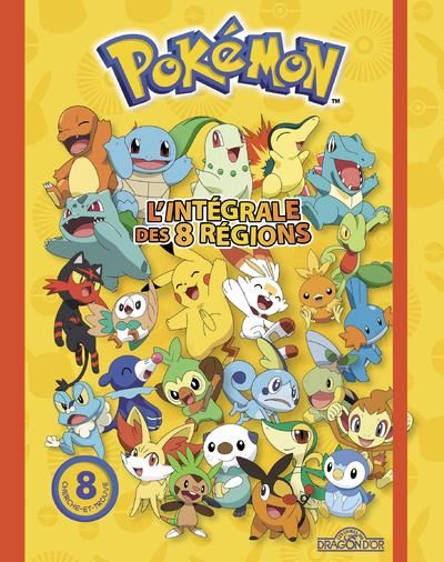 Emprunter L'intégrale des 8 régions Pokémon. 8 cherche-et-trouve livre