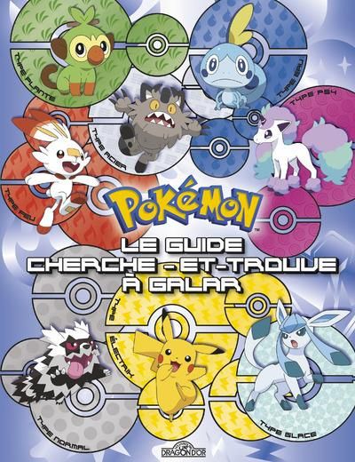 Emprunter Le guide cherche-et-trouve Pokémon. Les 18 types de Pokémon de Galar livre