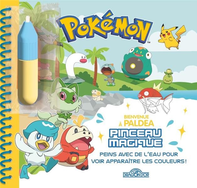 Emprunter Pokémon Bienvenue à Paldea. Peins avec de l'eau pour voir apparaître les couleurs ! livre