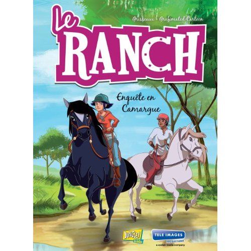 Emprunter Le ranch Tome 2 : Enquête en Camargue livre