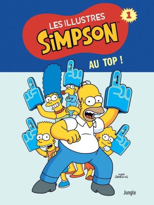 Emprunter Les illustres Simpson Tome 1 : Au top ! livre