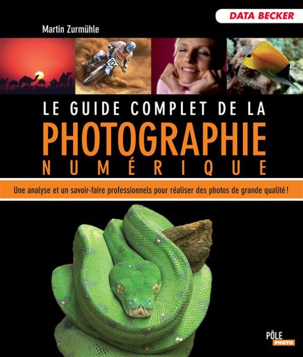 Emprunter Le guide complet de la photo numérique livre