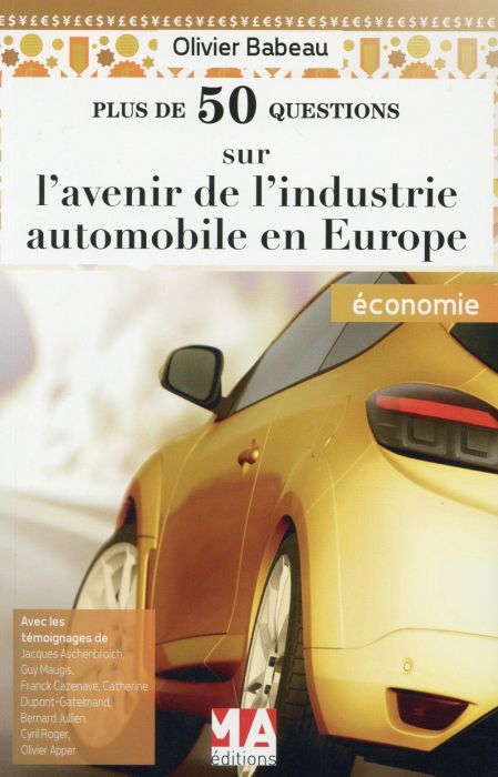 Emprunter Plus de 50 questions sur l'avenir de l?industrie automobile en Europe livre