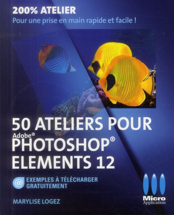 Emprunter 50 Ateliers pour Photoshop Elements 12 livre