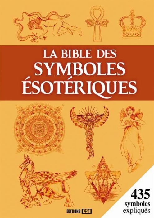 Emprunter La Bible des symboles ésotériques livre