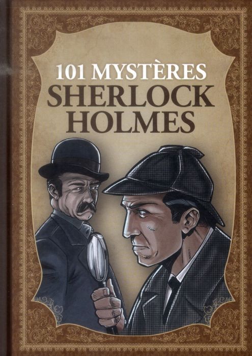 Emprunter 101 mystères Sherlock Holmes livre